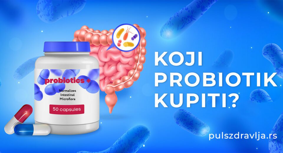 Najbolji probiotici koji se mogu naci u prodaji u Srbiji